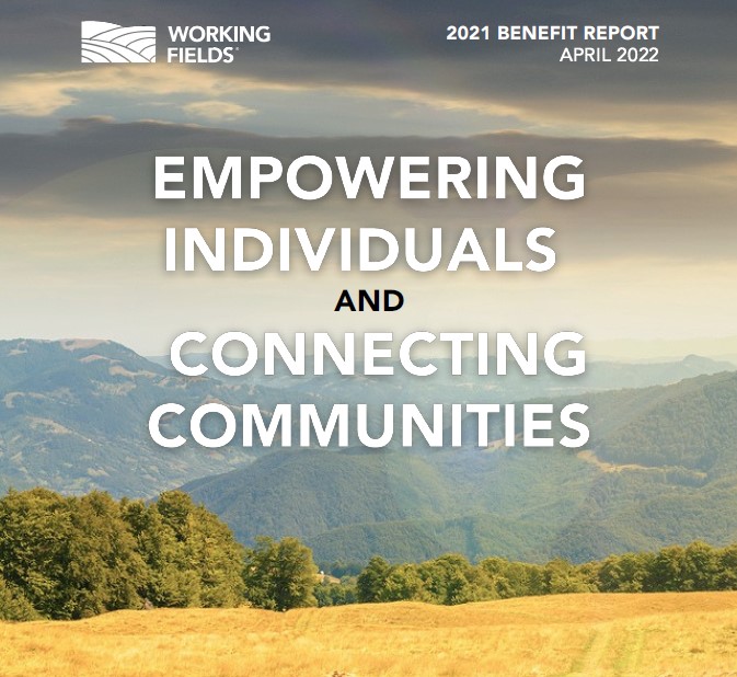 Working Fields Publishes First Annual Benefit Report